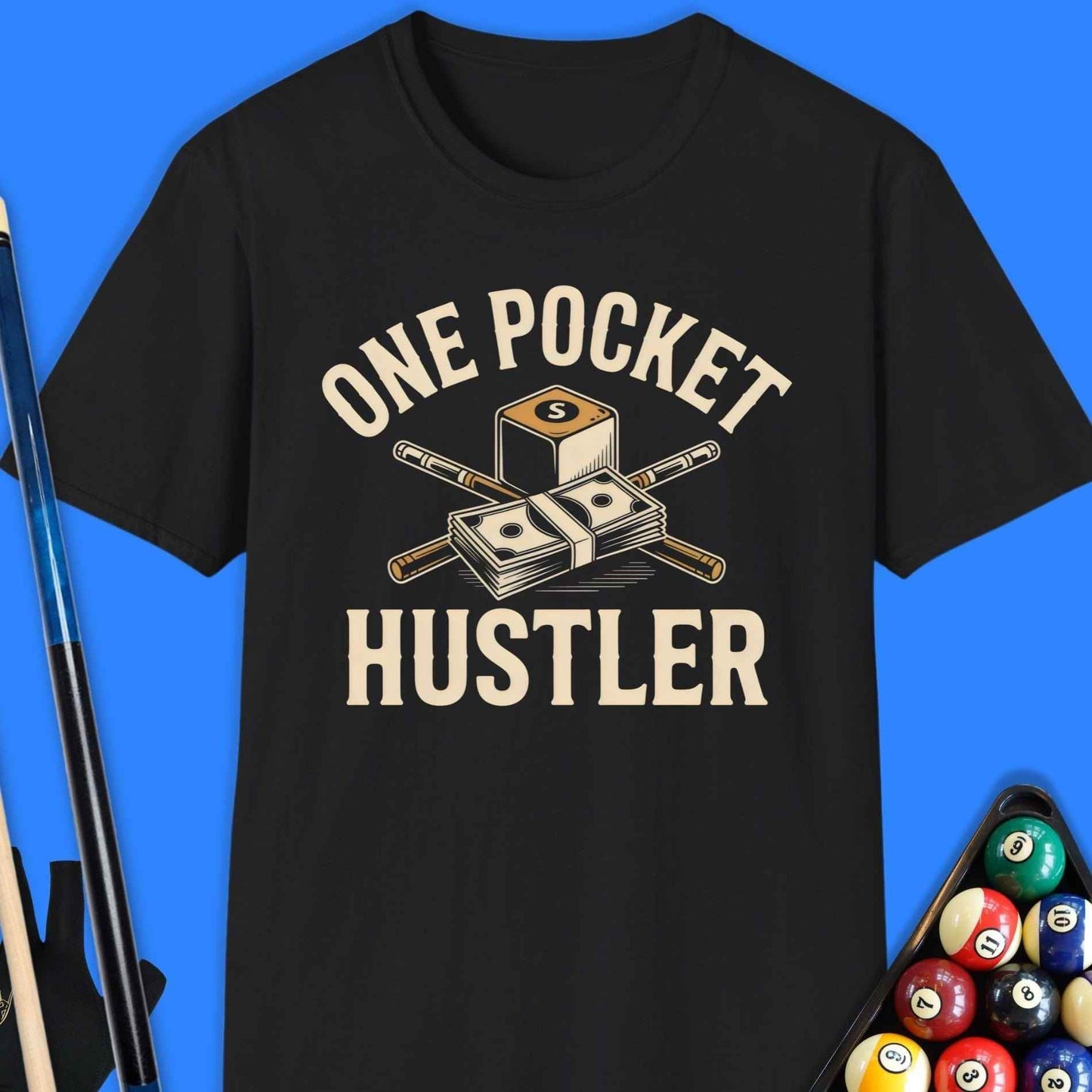 One Pocket Hustler Pool T-Shirt - Rack & Roll 