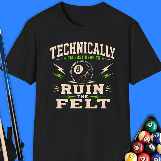 Ruin The Felt Pool T-Shirt