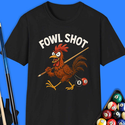 Fowl Shot Pool T-Shirt