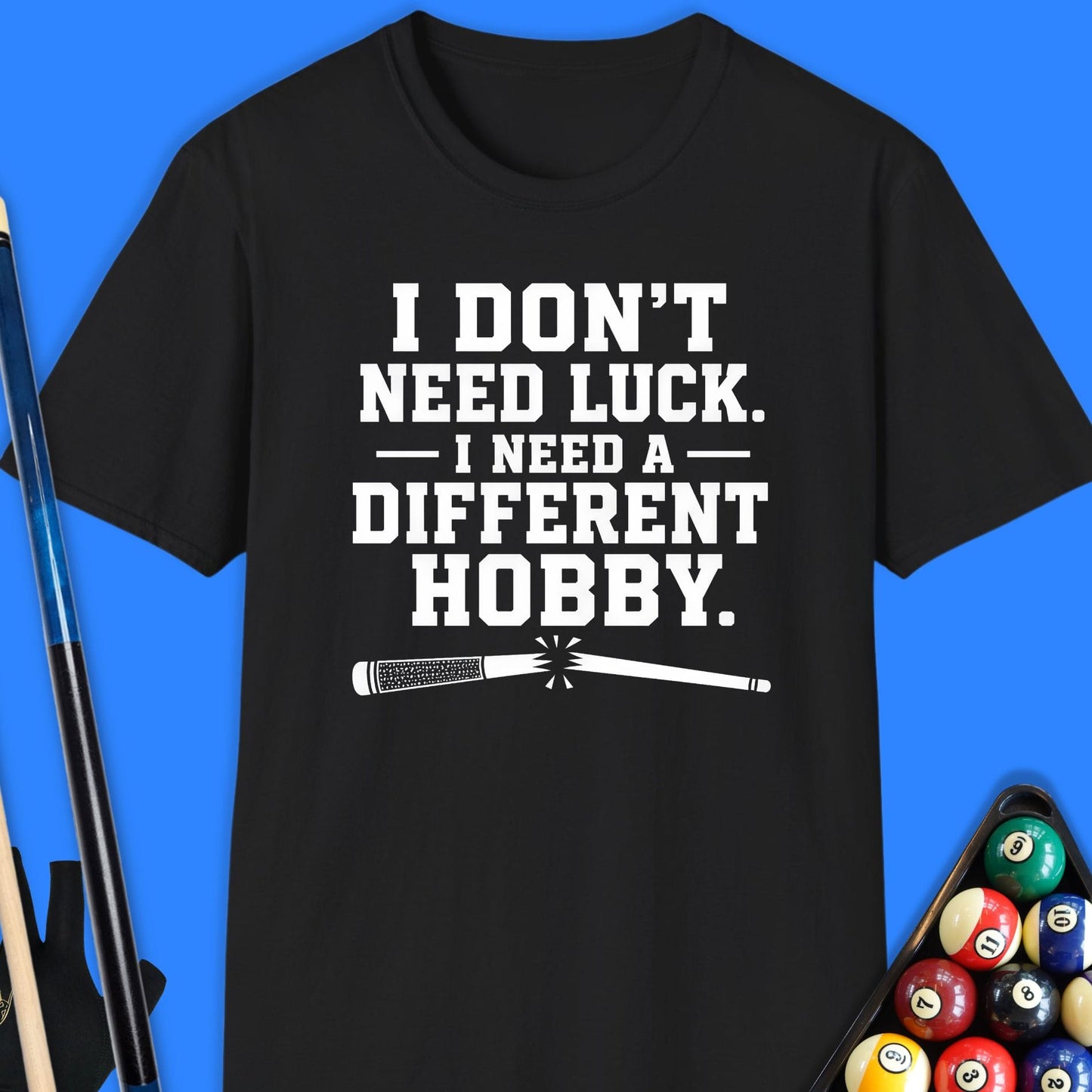 I Need a Different Hobby Pool T-Shirt