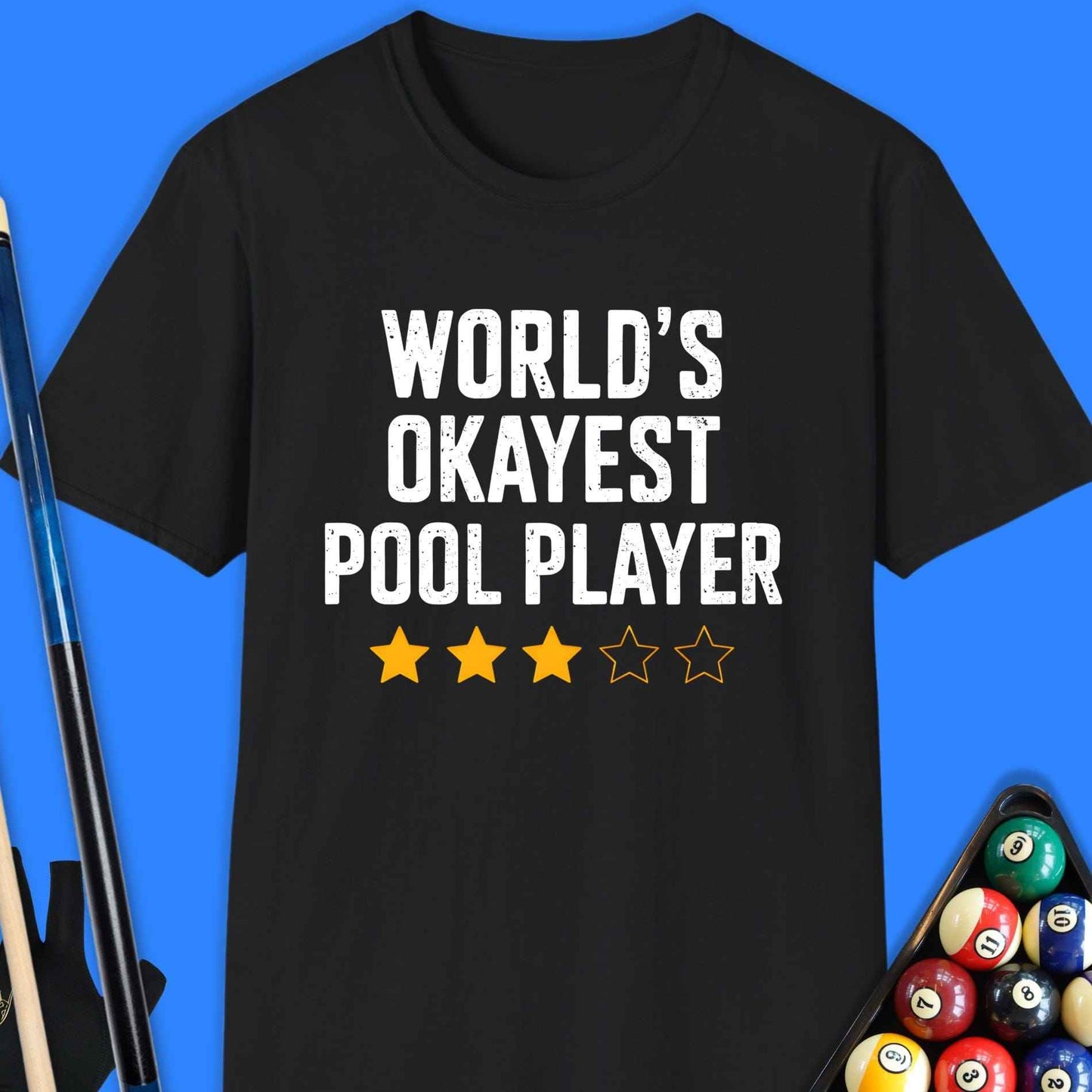 World's Okayest Pool Player T-Shirt