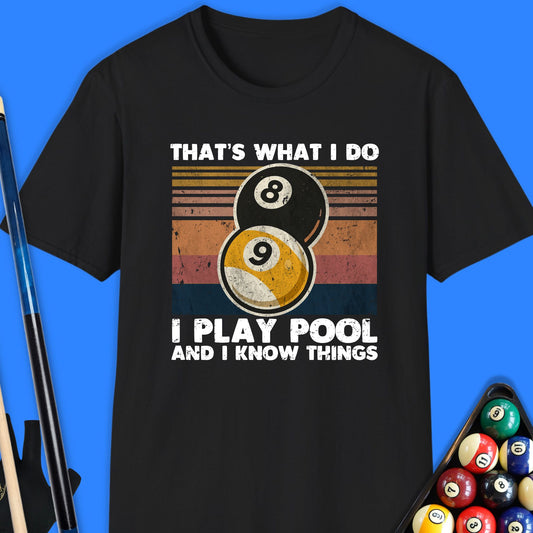 That's What I Do Pool T-Shirt