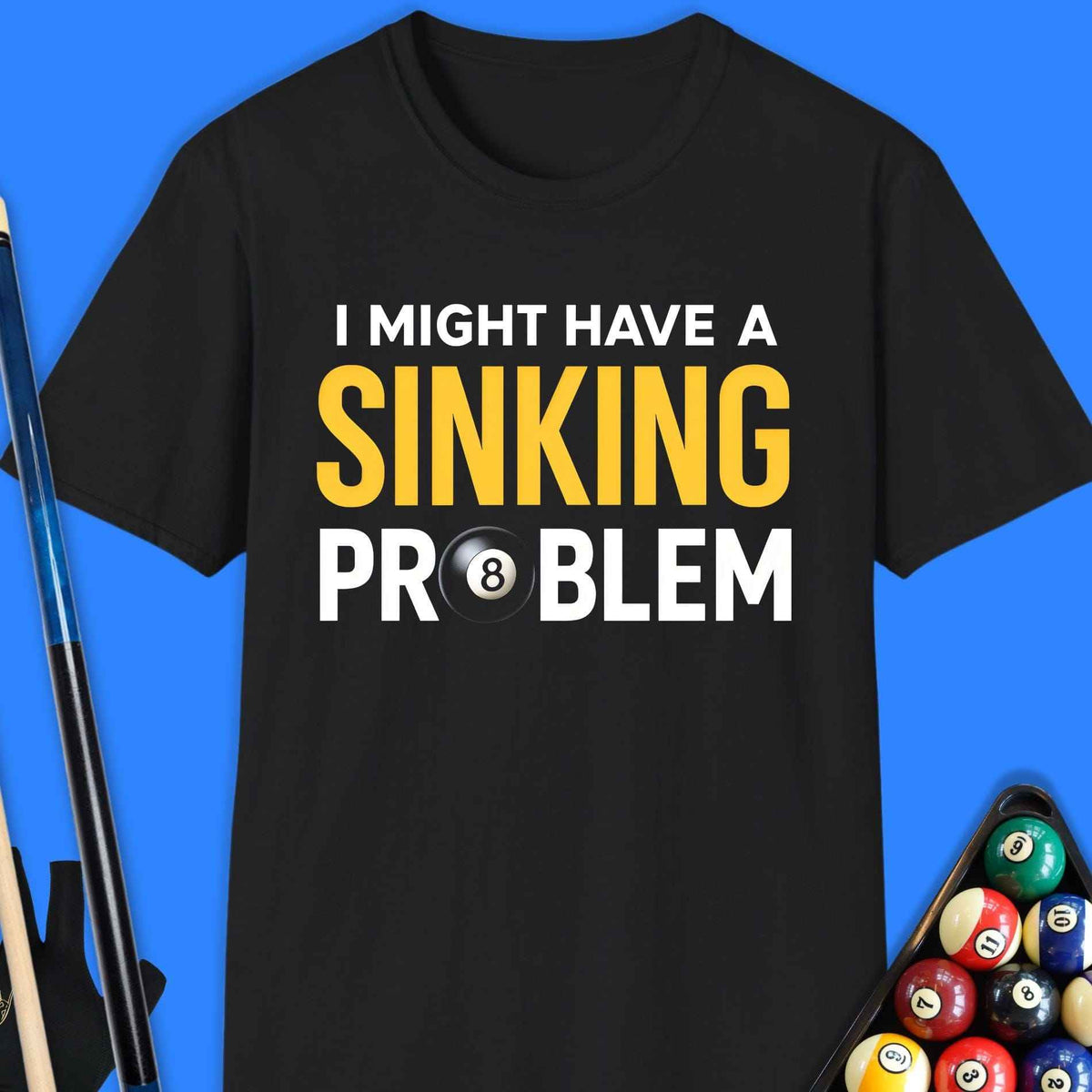 Sinking Problem Pool T-Shirt