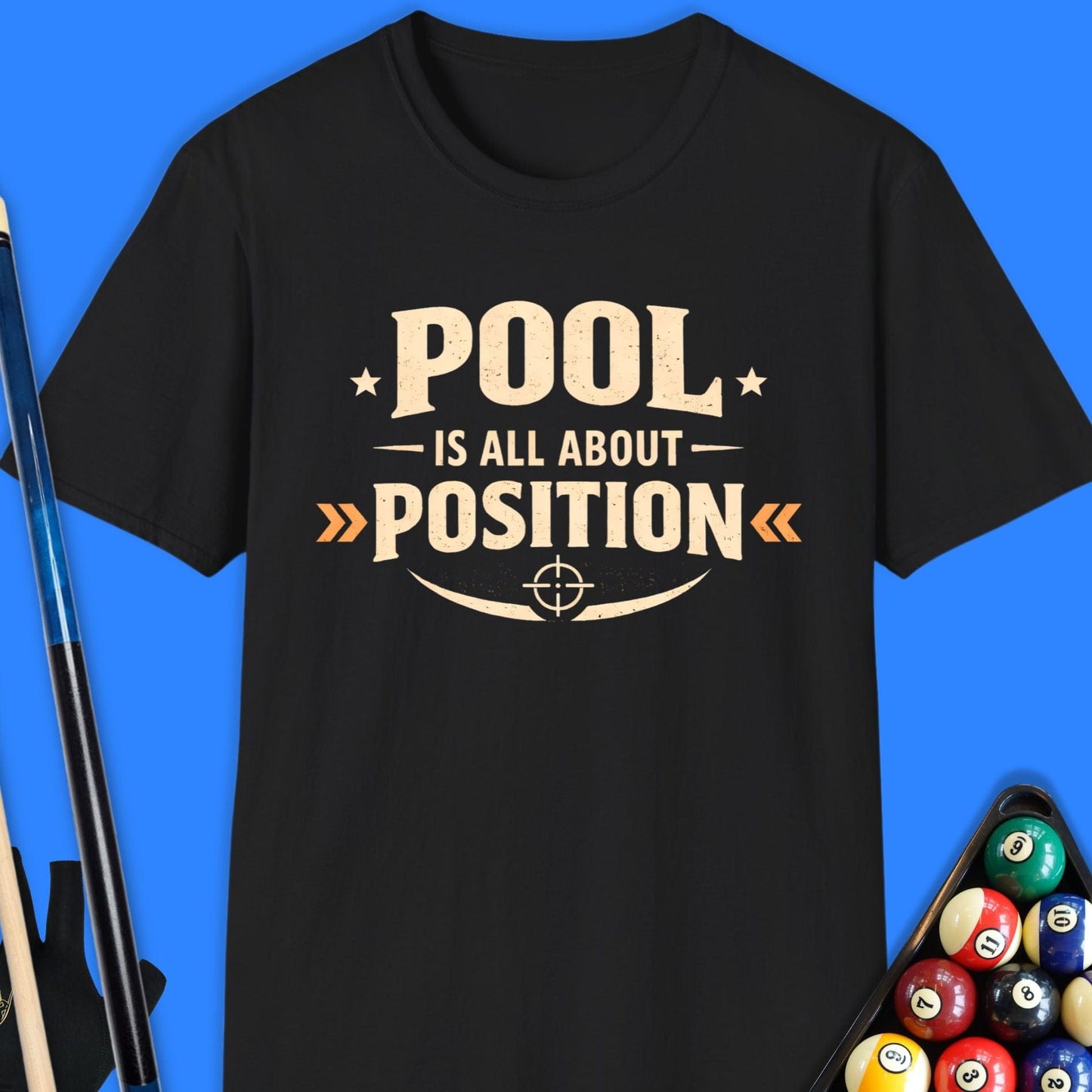Pool Is All About Position T-Shirt