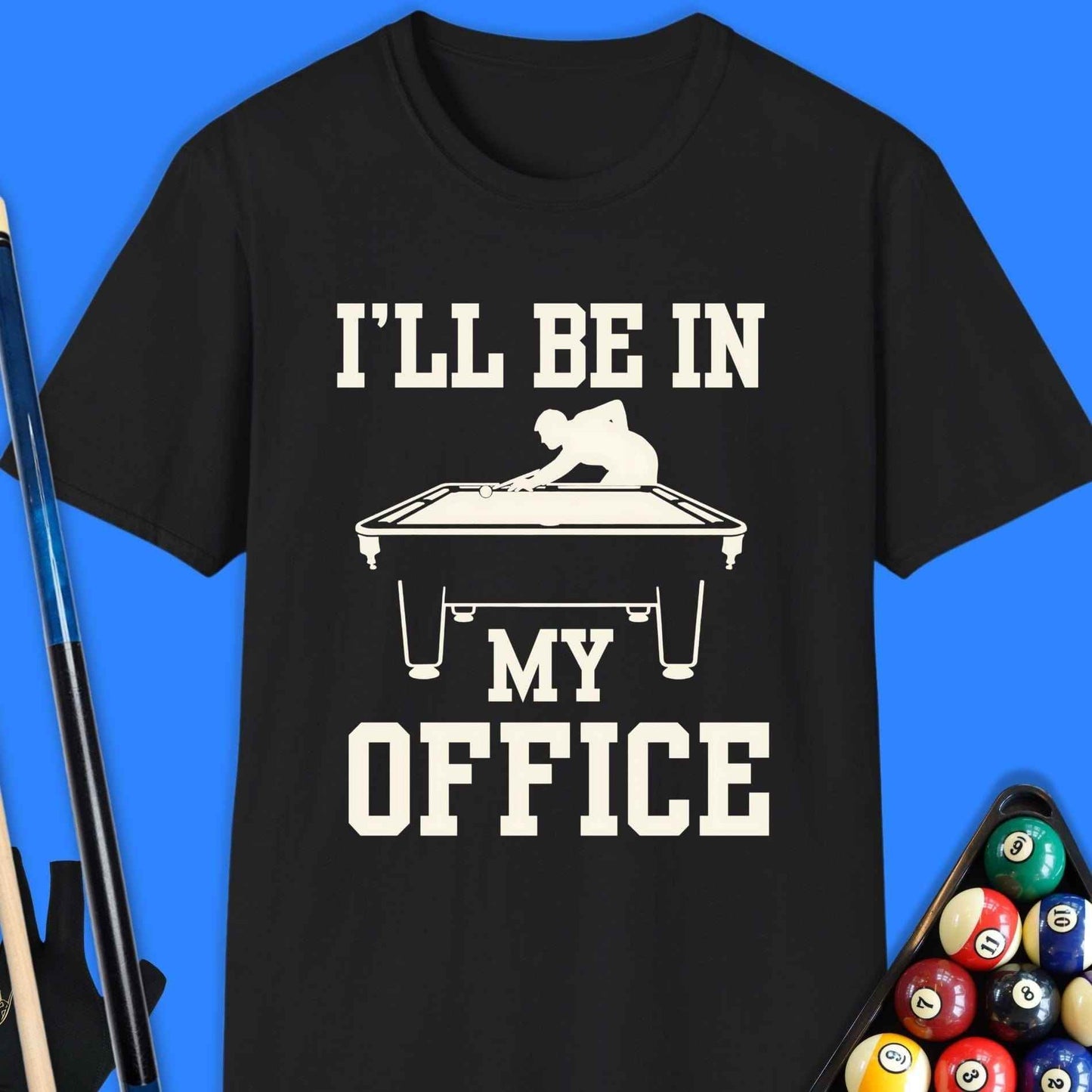 I'll Be In My Office Pool T-Shirt - Rack & Roll 