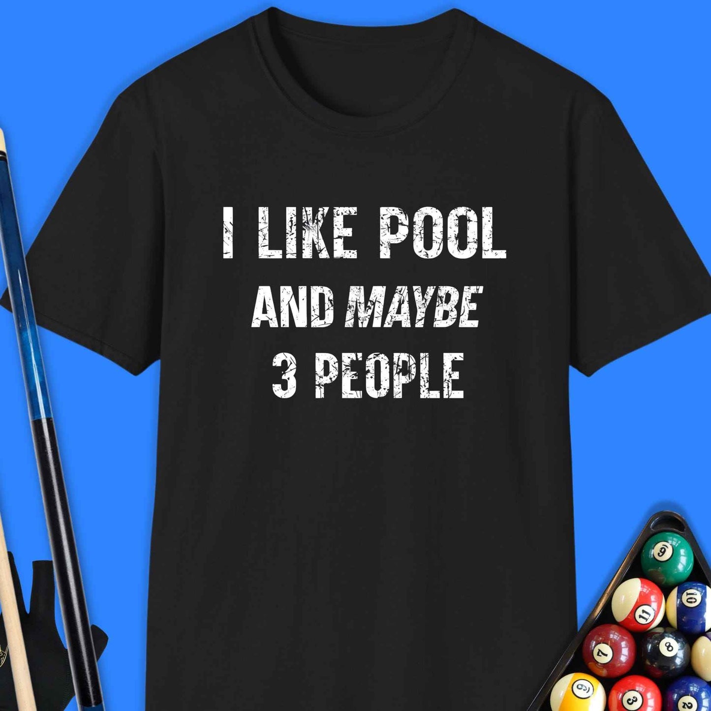 I Like Pool T-Shirt