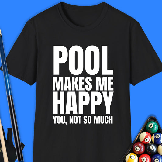 Pool Makes Me Happy T-Shirt
