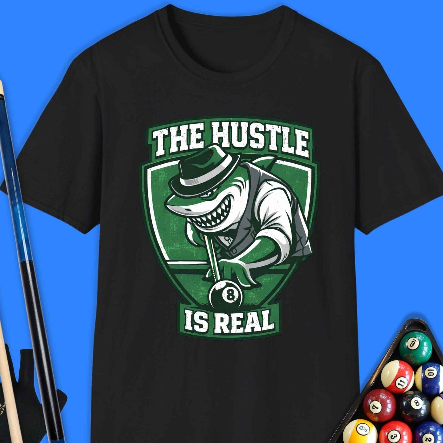 The Hustle Is Real Pool T-Shirt