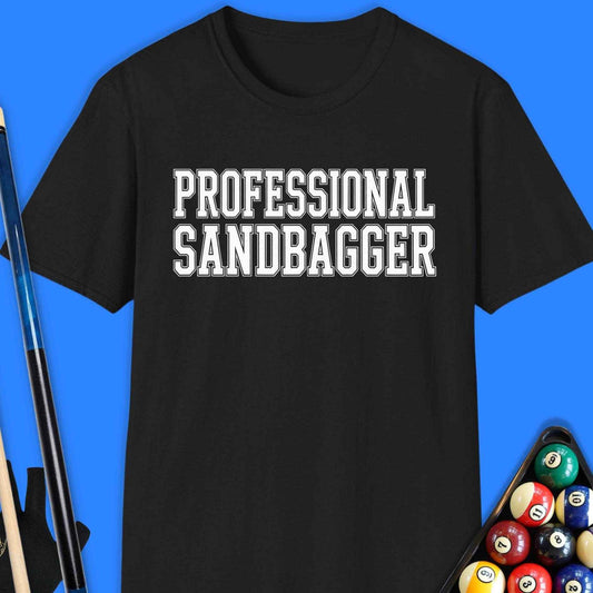 Professional Sandbagger Pool T-Shirt - Rack & Roll 