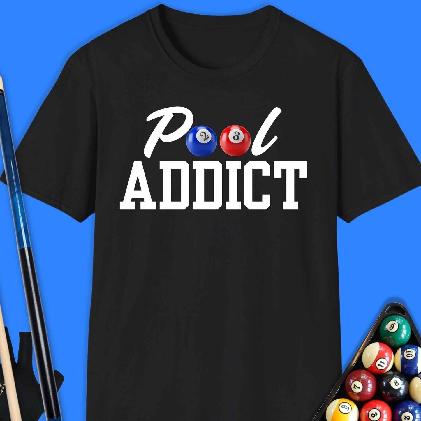 Pool Addict T-Shirt - Rack & Roll 