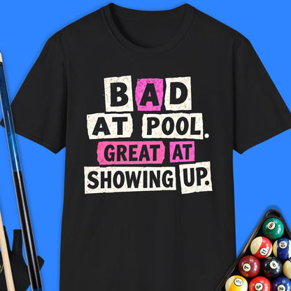 Bad At Pool T-Shirt