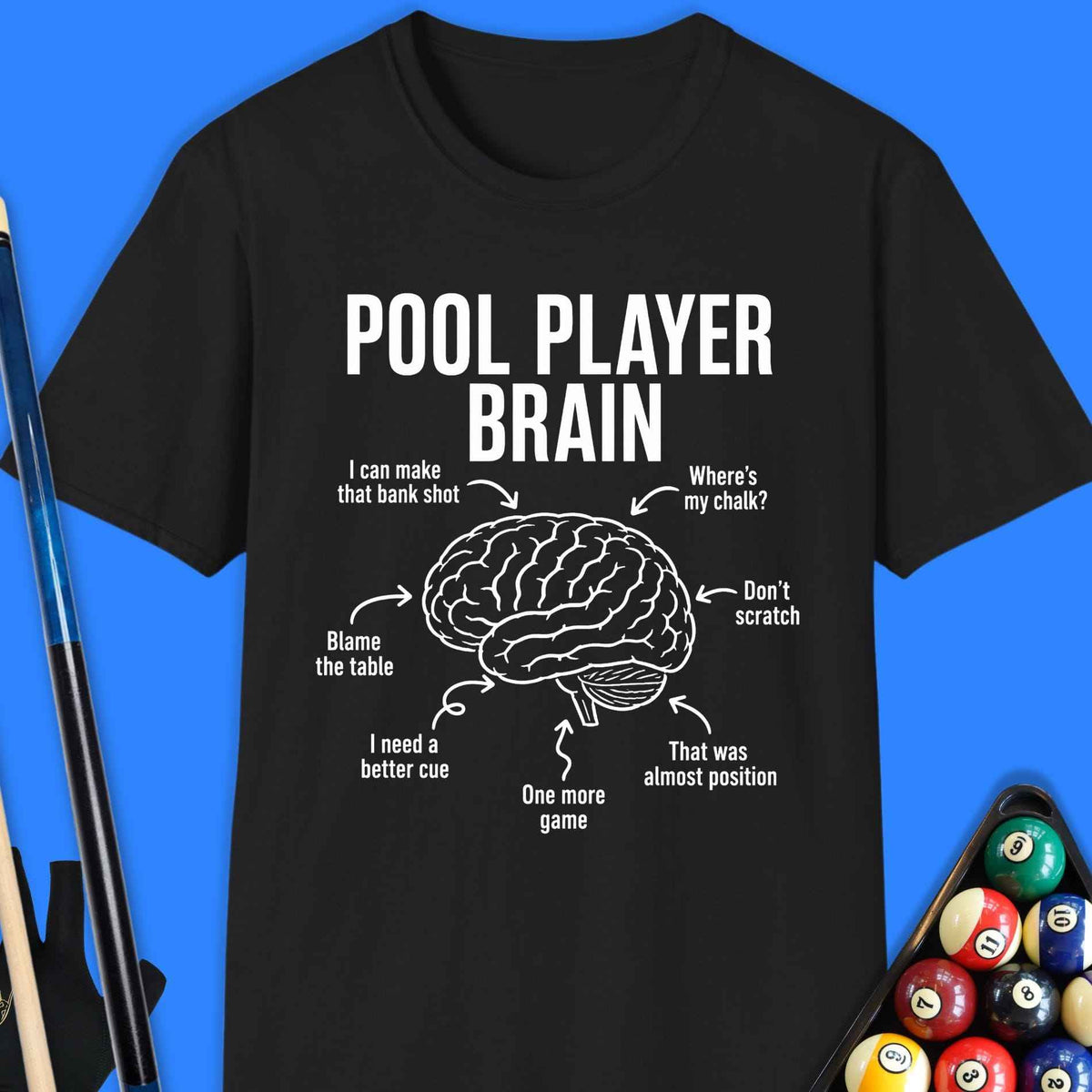 Pool Player Brain T-Shirt