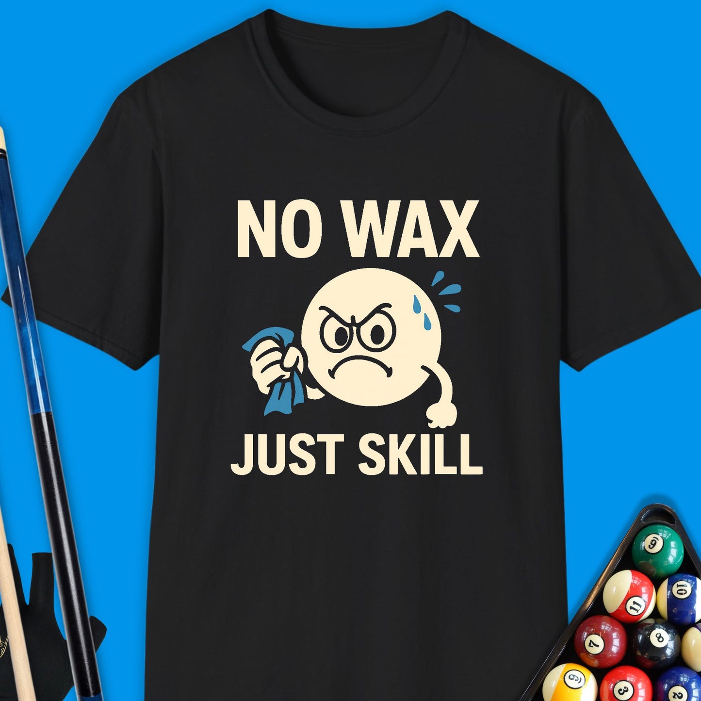 No Wax Just Skill Pool T-Shirt