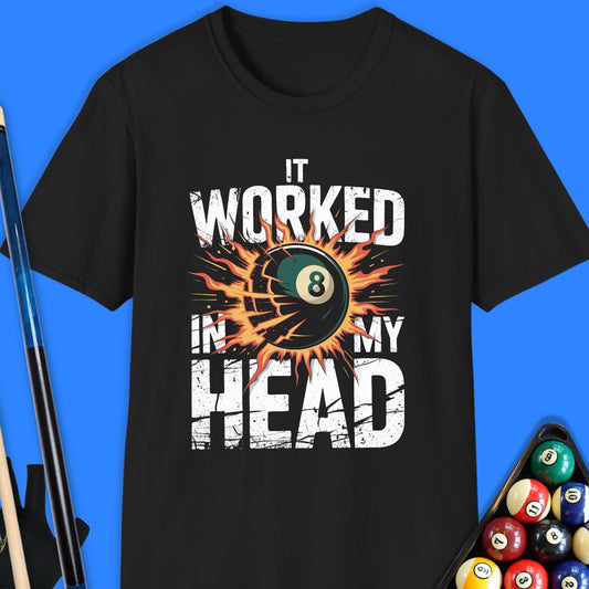 It Worked In My Head Pool T-Shirt
