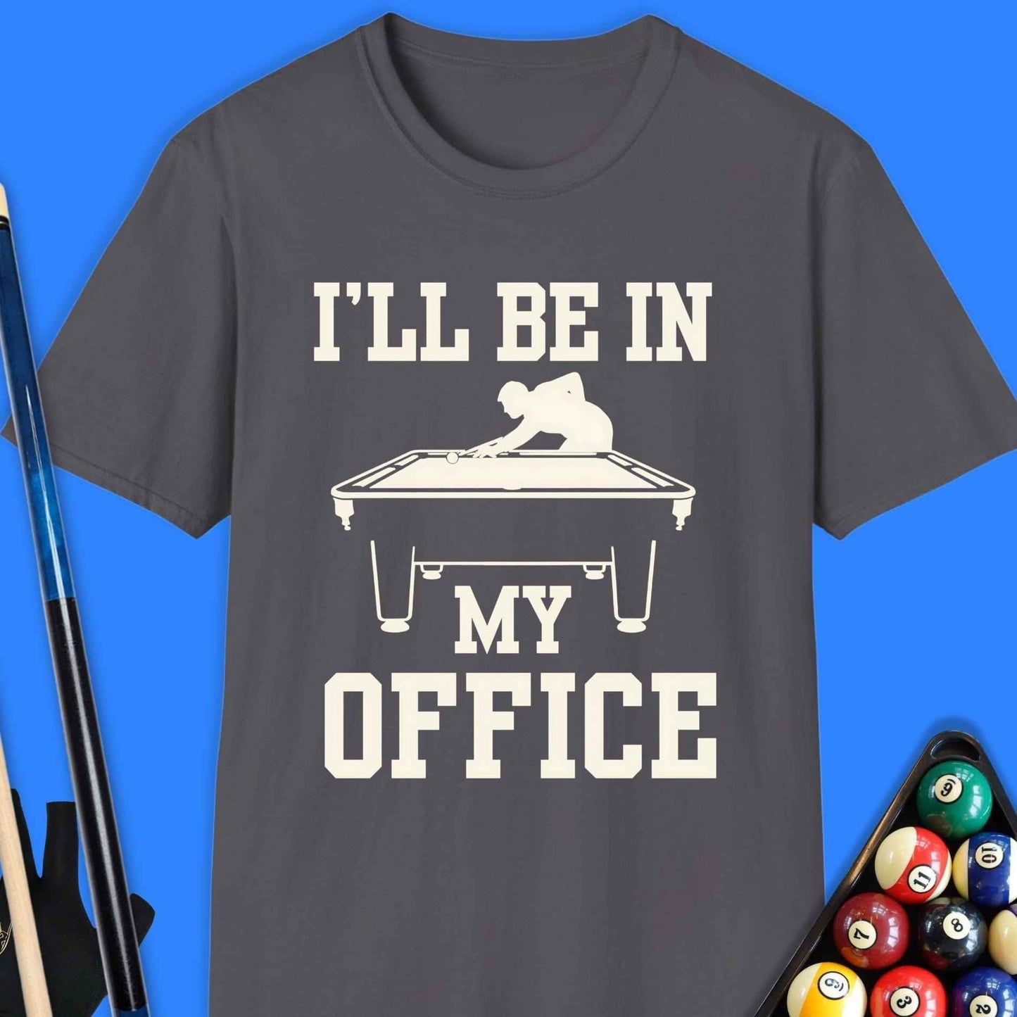 I'll Be In My Office Pool T-Shirt - Rack & Roll 