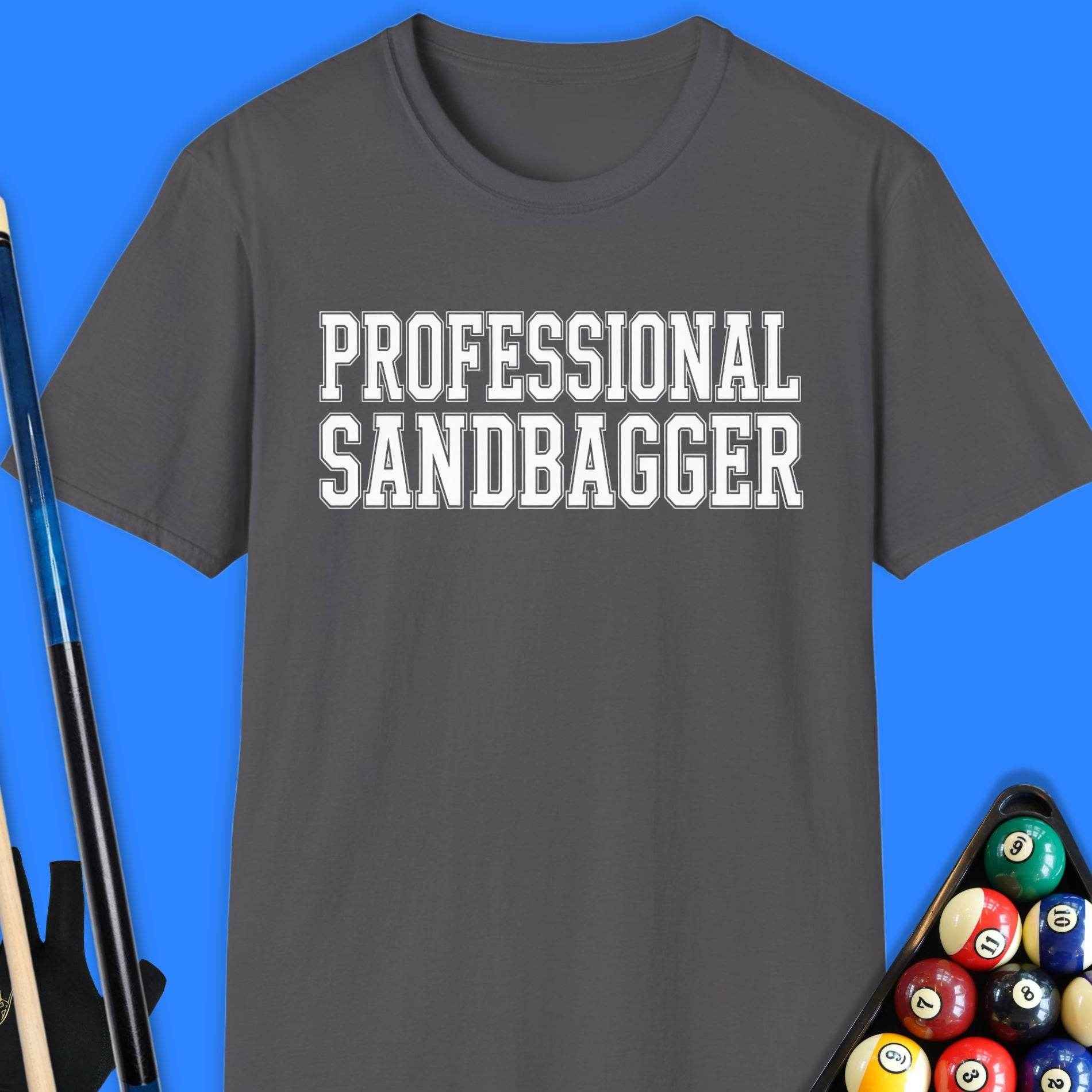 Professional Sandbagger Pool T-Shirt - Rack & Roll 