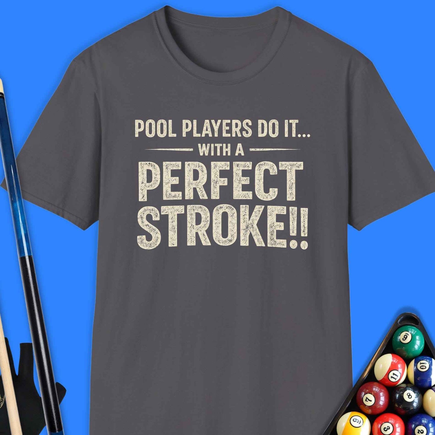 Pool Players Stroke T-Shirt