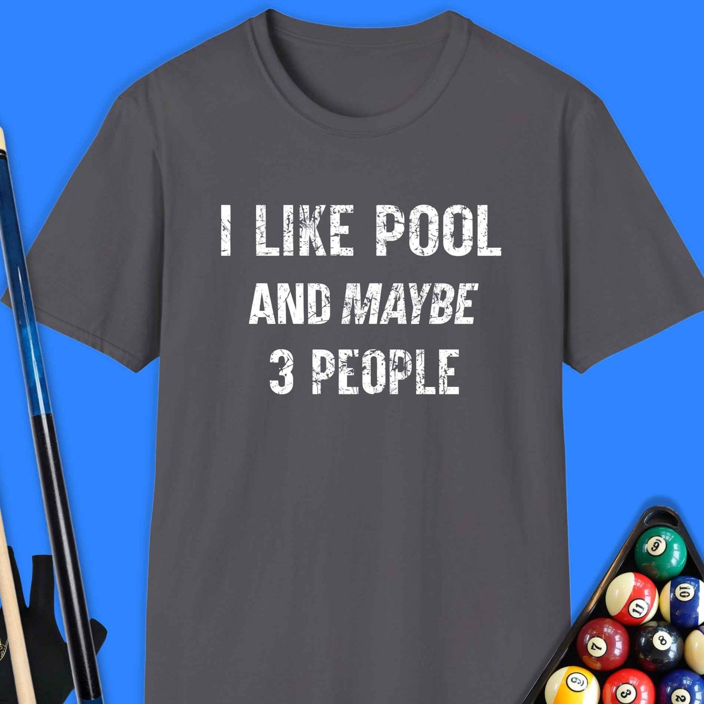 I Like Pool T-Shirt