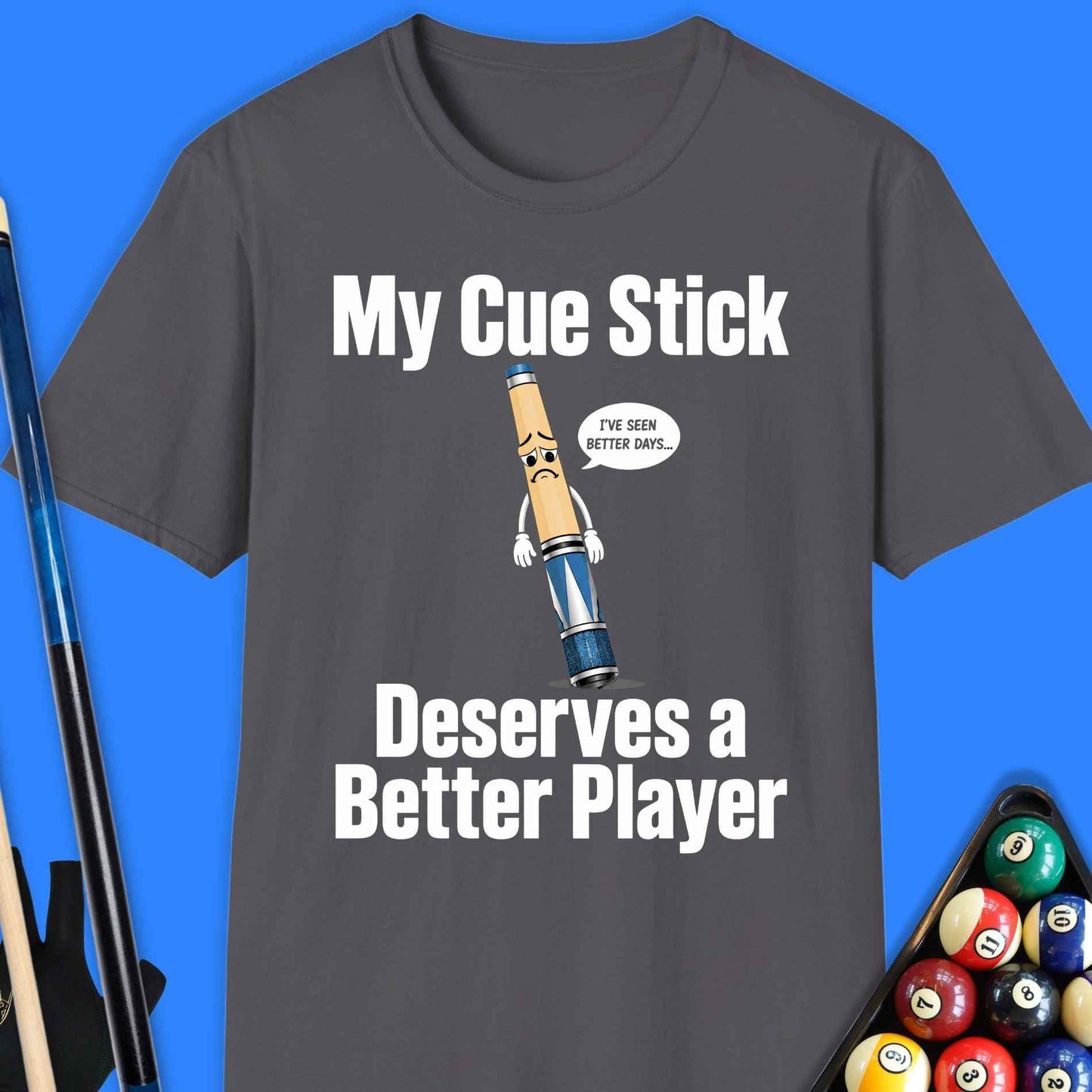 My Cue Stick Pool T-Shirt
