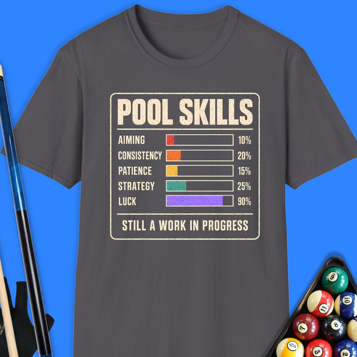 Pool Skills T-Shirt