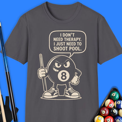 I Don't Need Therapy Pool T-Shirt