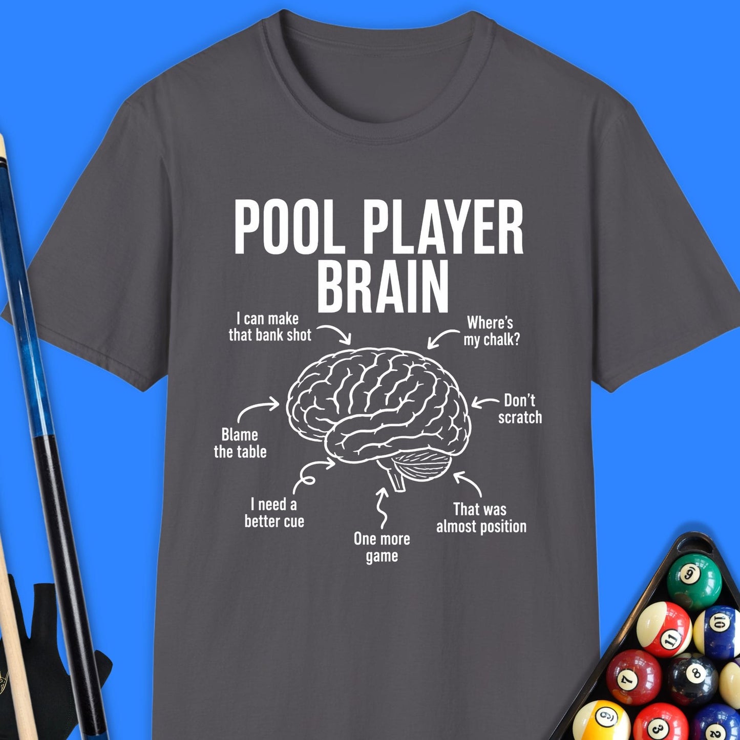 Pool Player Brain T-Shirt