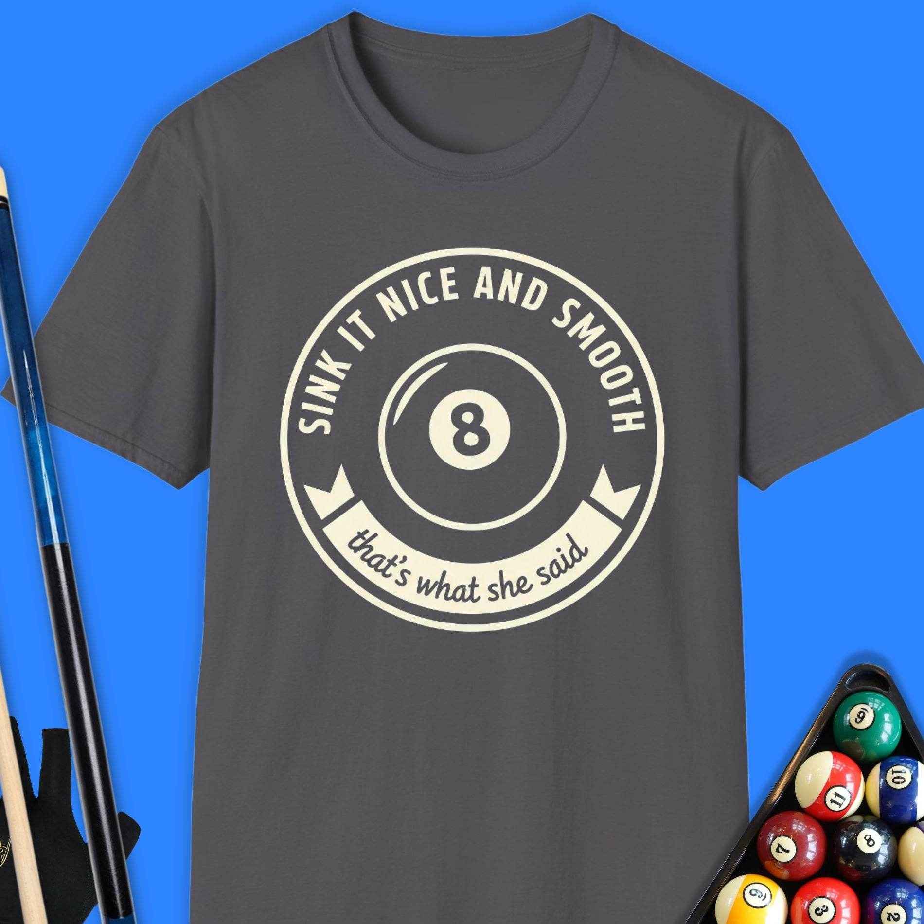 Sink It Nice & Smooth Pool T-Shirt - Rack & Roll 