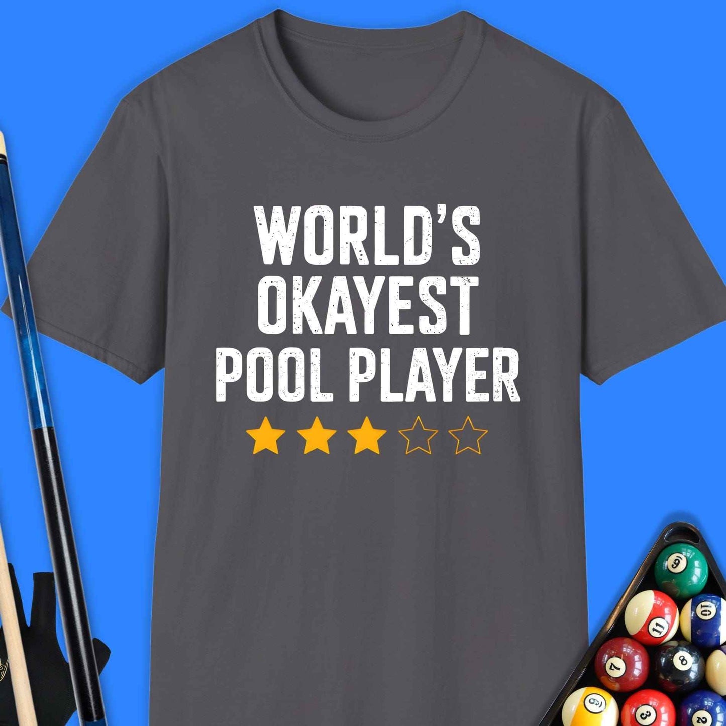 World's Okayest Pool Player T-Shirt