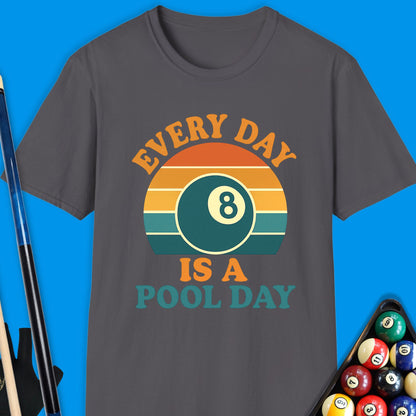 Every Day Is A Pool Day T-Shirt