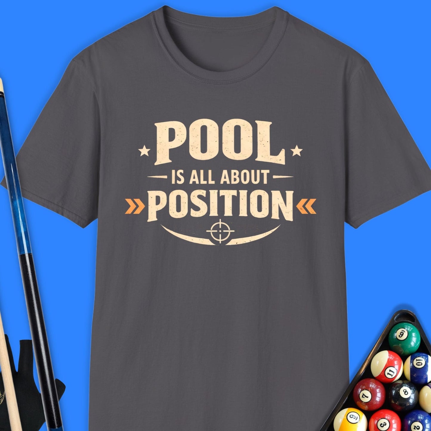 Pool Is All About Position T-Shirt