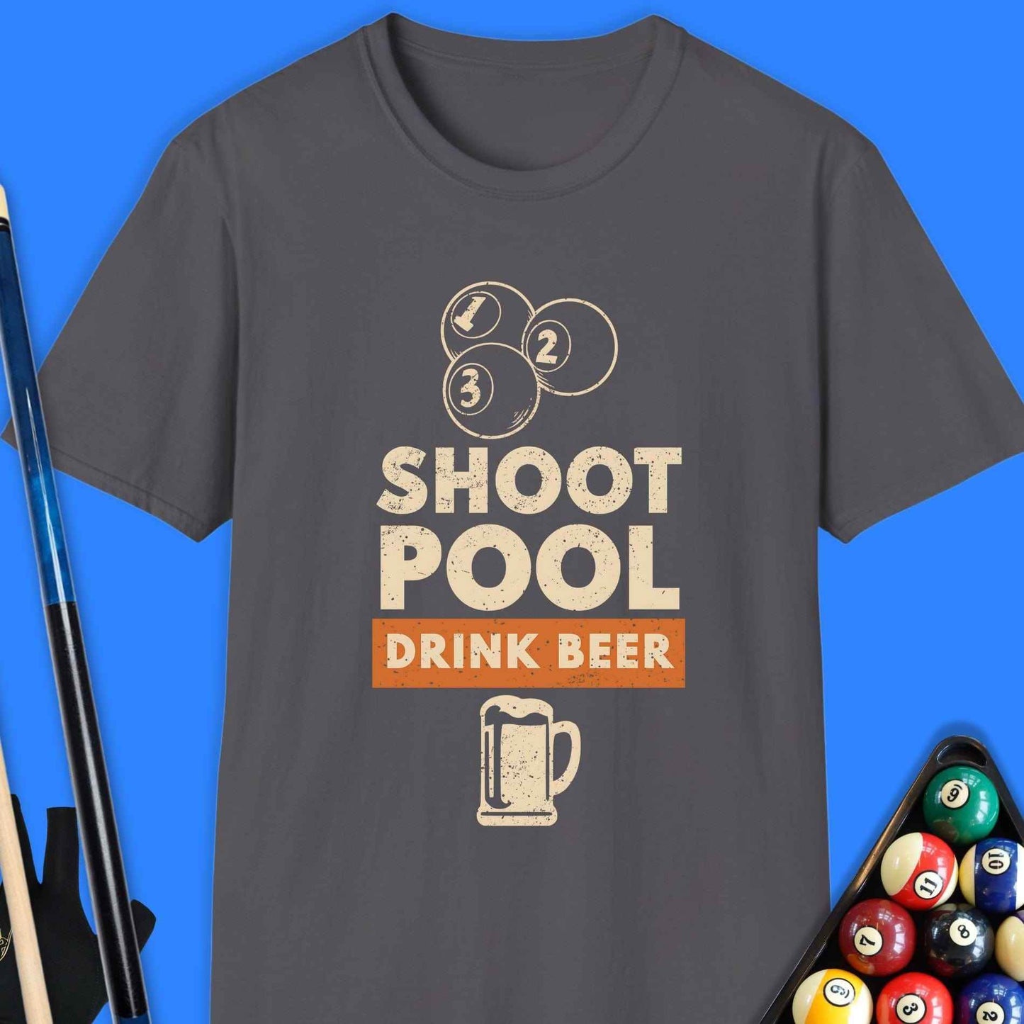 Shoot Pool Drink Beer T-Shirt - Rack & Roll 