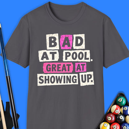 Bad At Pool T-Shirt