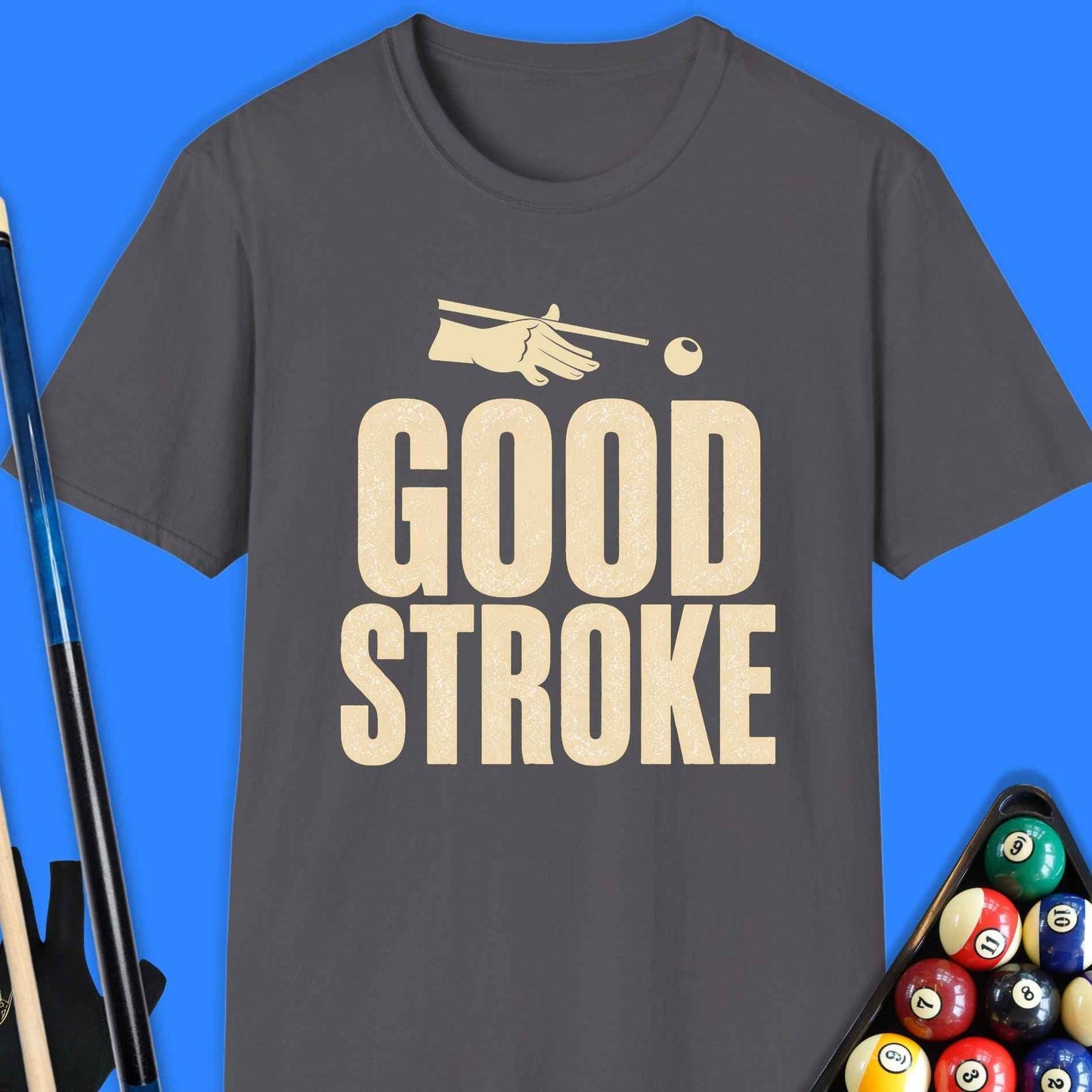 Good Stroke Pool T-Shirt