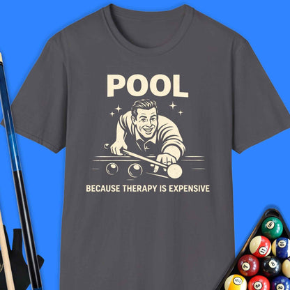 Pool Because Therapy Is Expensive T-Shirt
