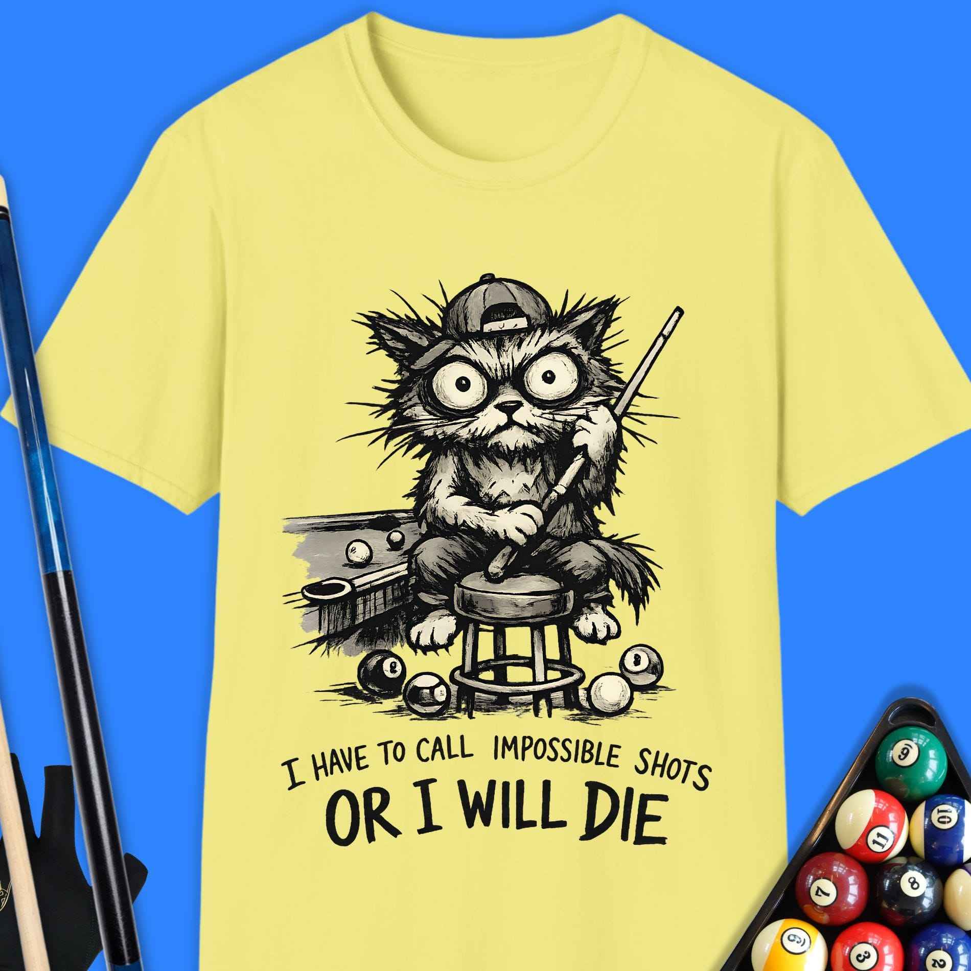 I Have to Call Pool T-Shirt