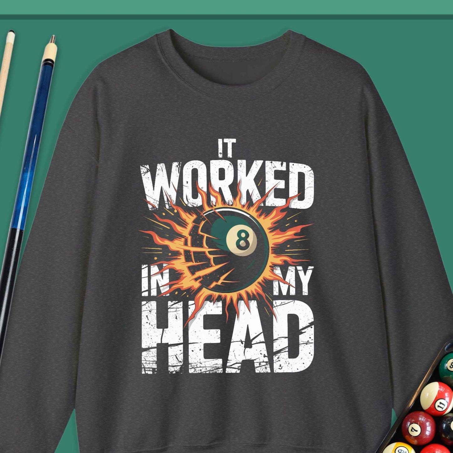 It Worked In My Head Pool Sweatshirt - Rack & Roll 