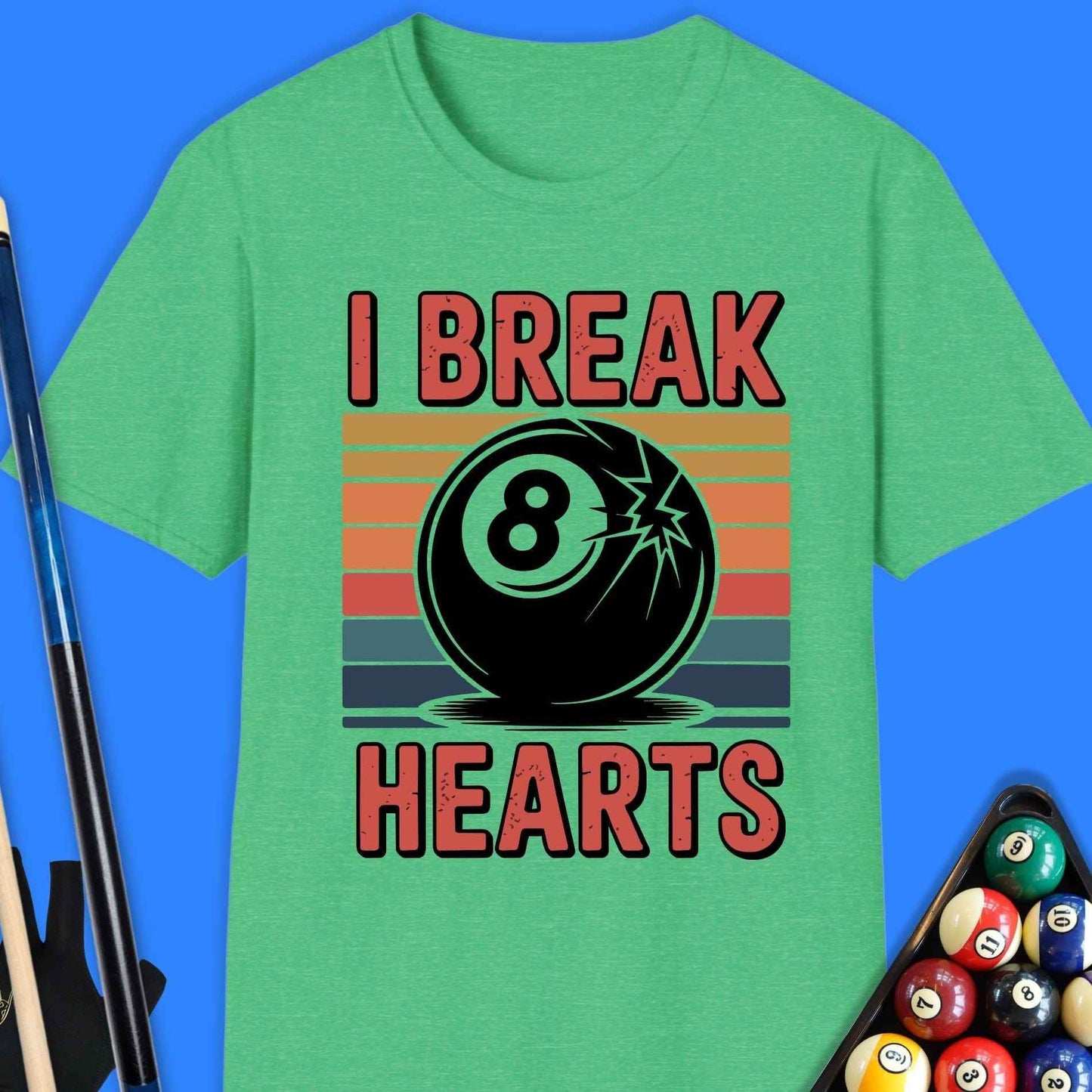 I Break Hearts Pool T-Shirt - Rack & Roll 