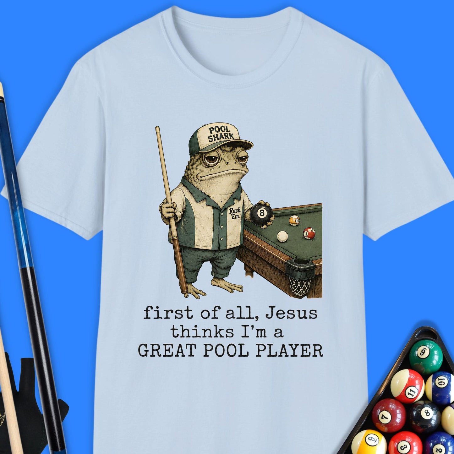 First Of All Great Pool T-Shirt
