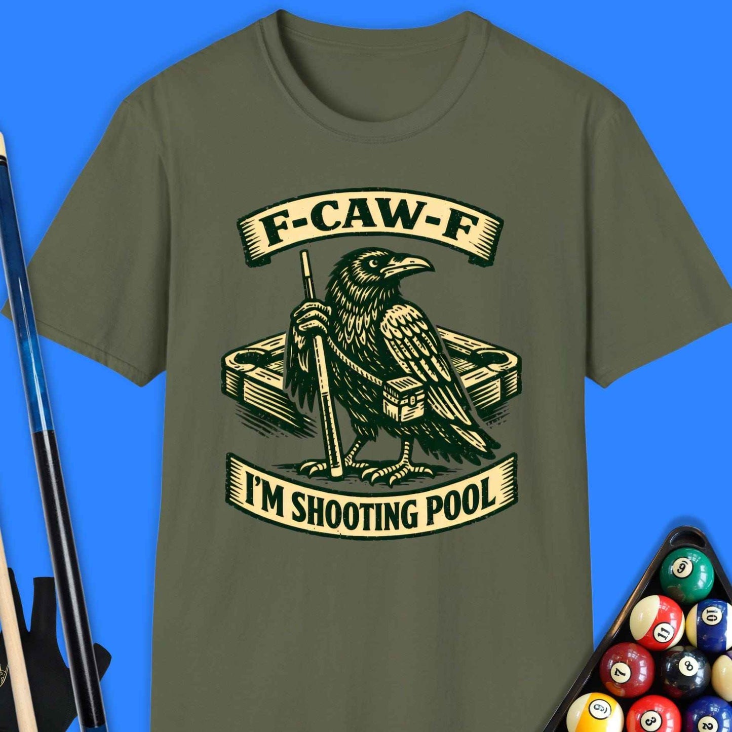 F-Caw-F Shoot Pool T-Shirt