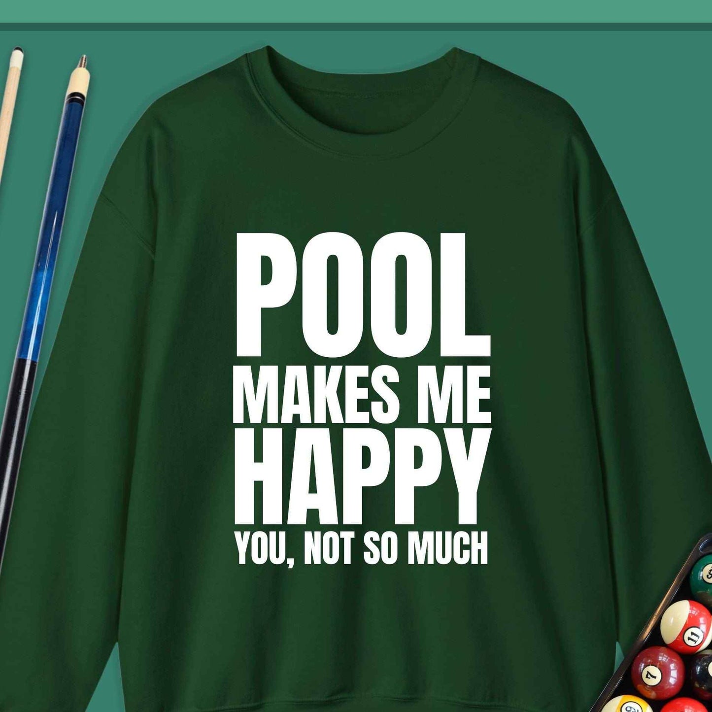 Pool Makes Me Happy Sweatshirt - Rack & Roll 