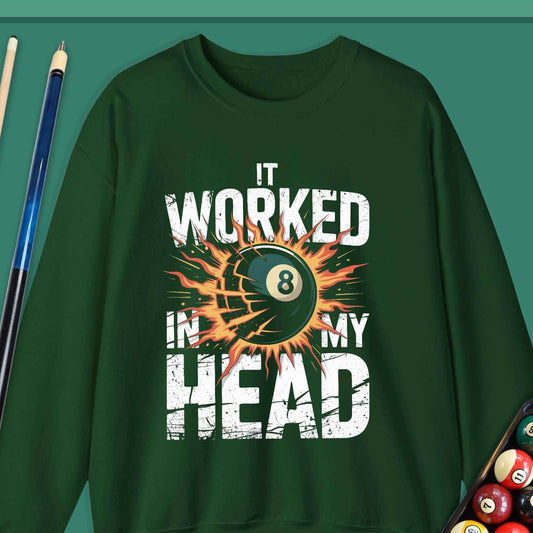 It Worked In My Head Pool Sweatshirt - Rack & Roll 