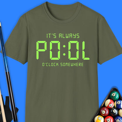 It's Always Pool O'Clock T-Shirt