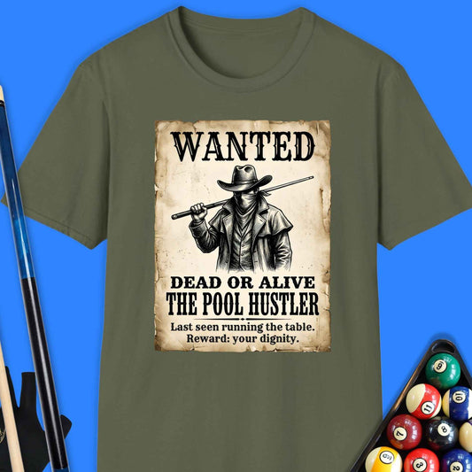 Wanted Pool Hustler T-Shirt