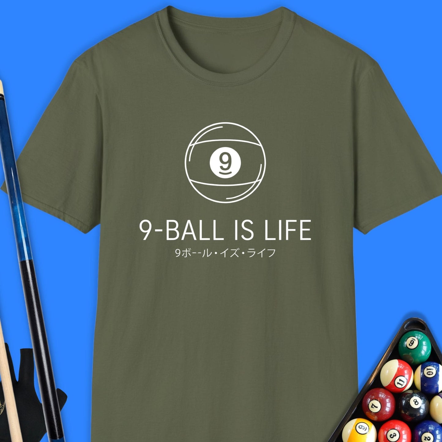 9-Ball Is Life Pool T-Shirt