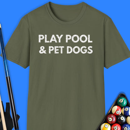 Play Pool & Pet Dogs T-Shirt