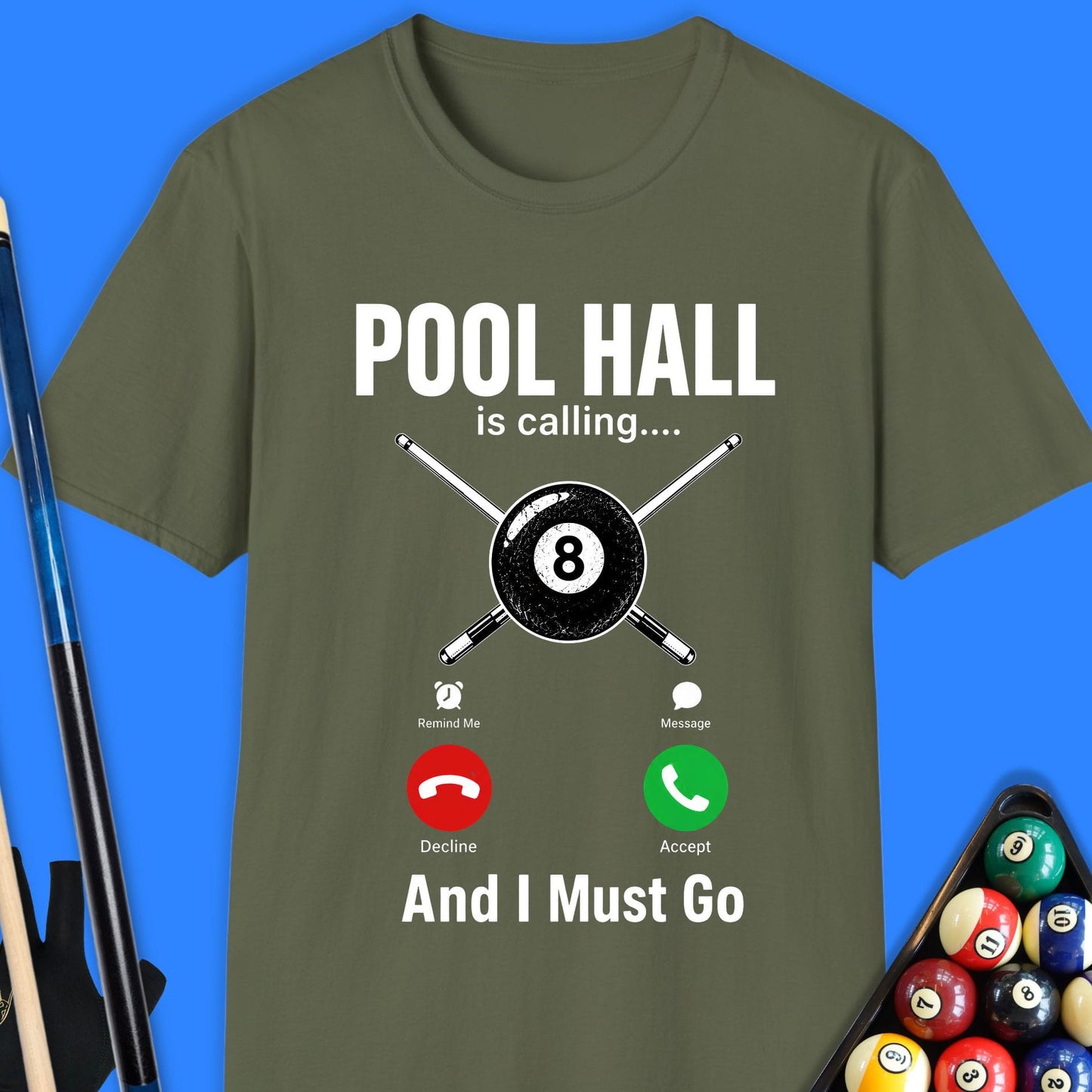 Pool Hall Is Calling T-Shirt
