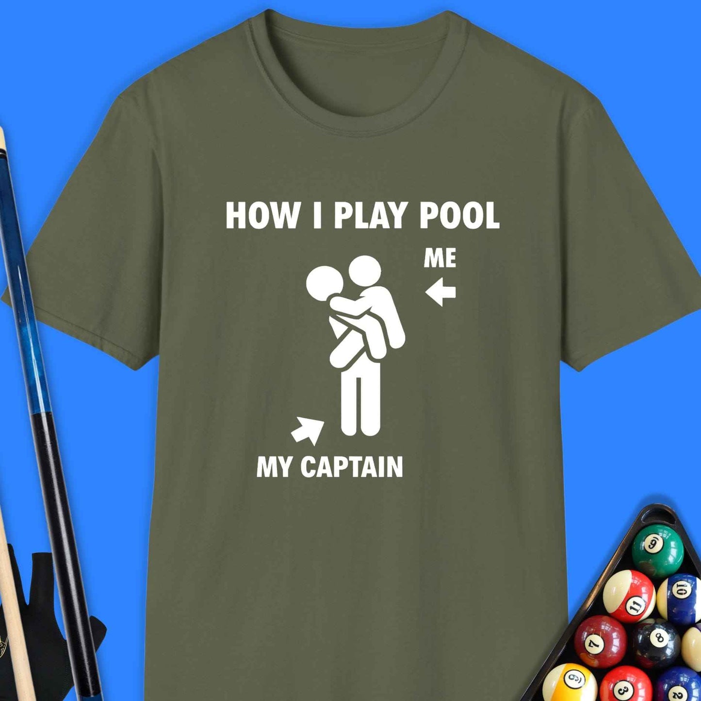 How I Play Pool T-Shirt