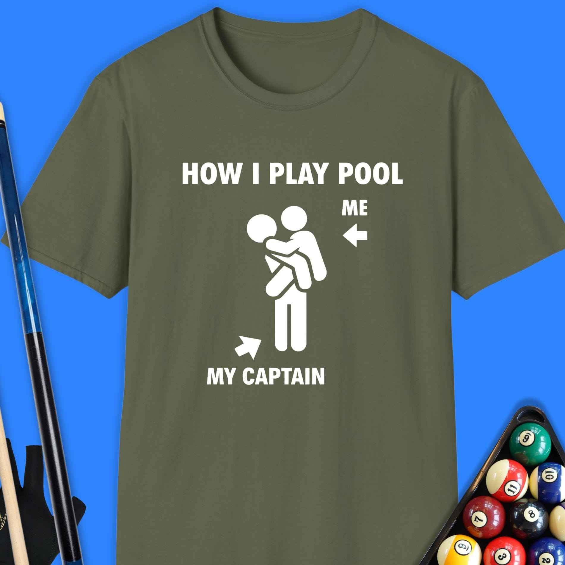How I Play Pool T-Shirt