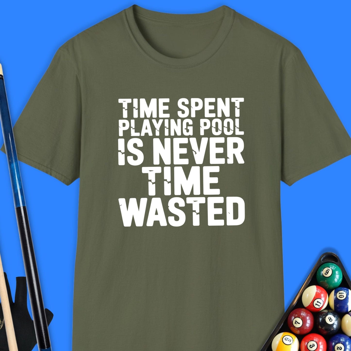Time Spent Pool Helps T-Shirt