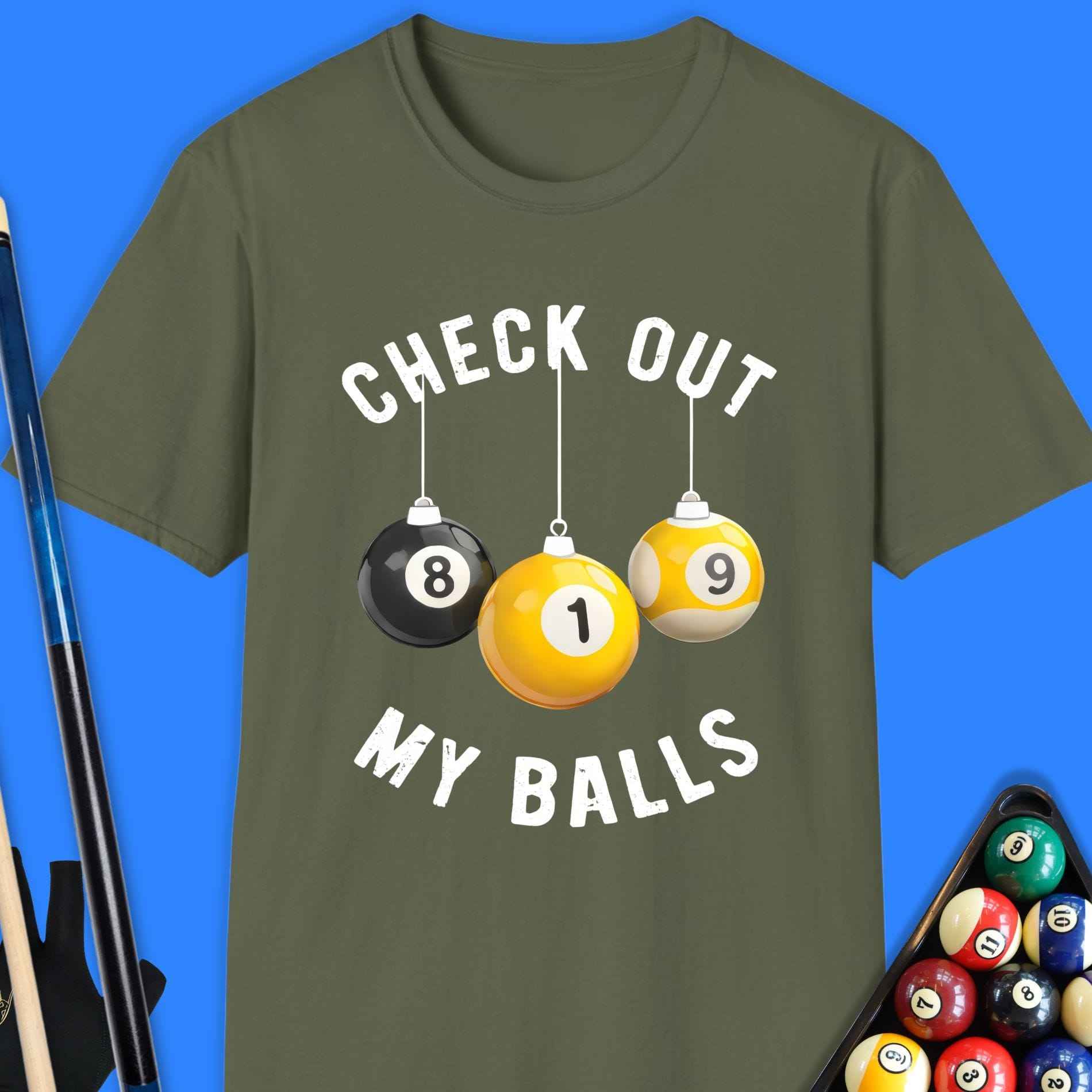 Check Out My Pool Ball T-Shirt